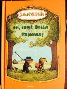 Oh, com'è bella panama! | Janosch | Kalandraka - Galline Volanti