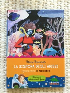 Sylvia-Earle-signora-abissi-Carminati-Mariachiara-Di-Giorgio-Editoriale-Scienza-Galline-Volanti