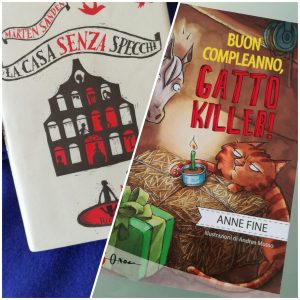 casa-senza-specchi-Marten-Sandén-Rizzoli-Buon-Compleanno-Gatto-Killer-Anne-Fine-Andrea-Musso-Sonda-Edizioni-Galline-Volanti