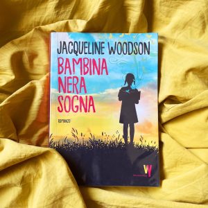 bambina-nera-sogna-jacqueline-woodson-fandango-galline-volanti